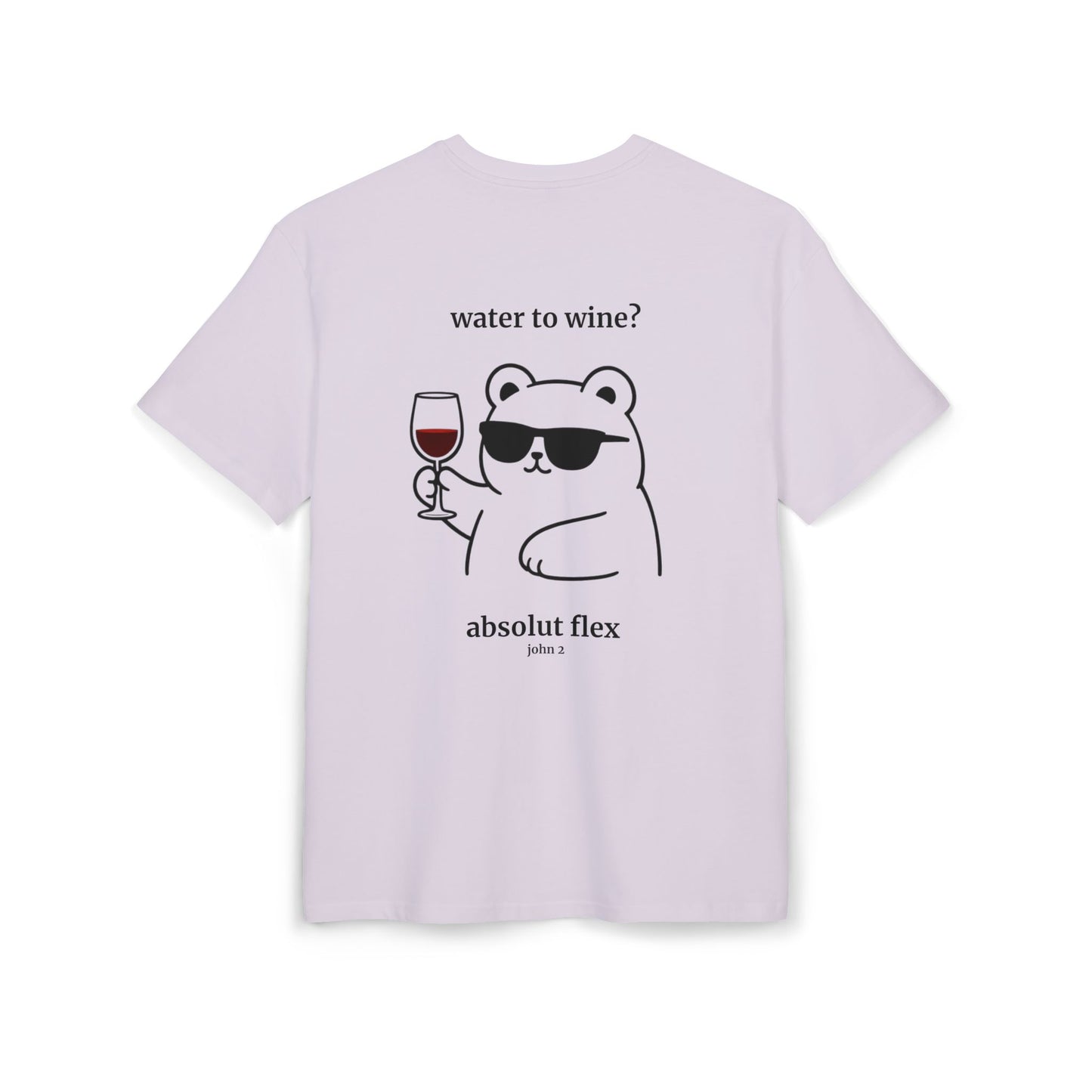 Copy of "Water to wine" Backprint T-shirt