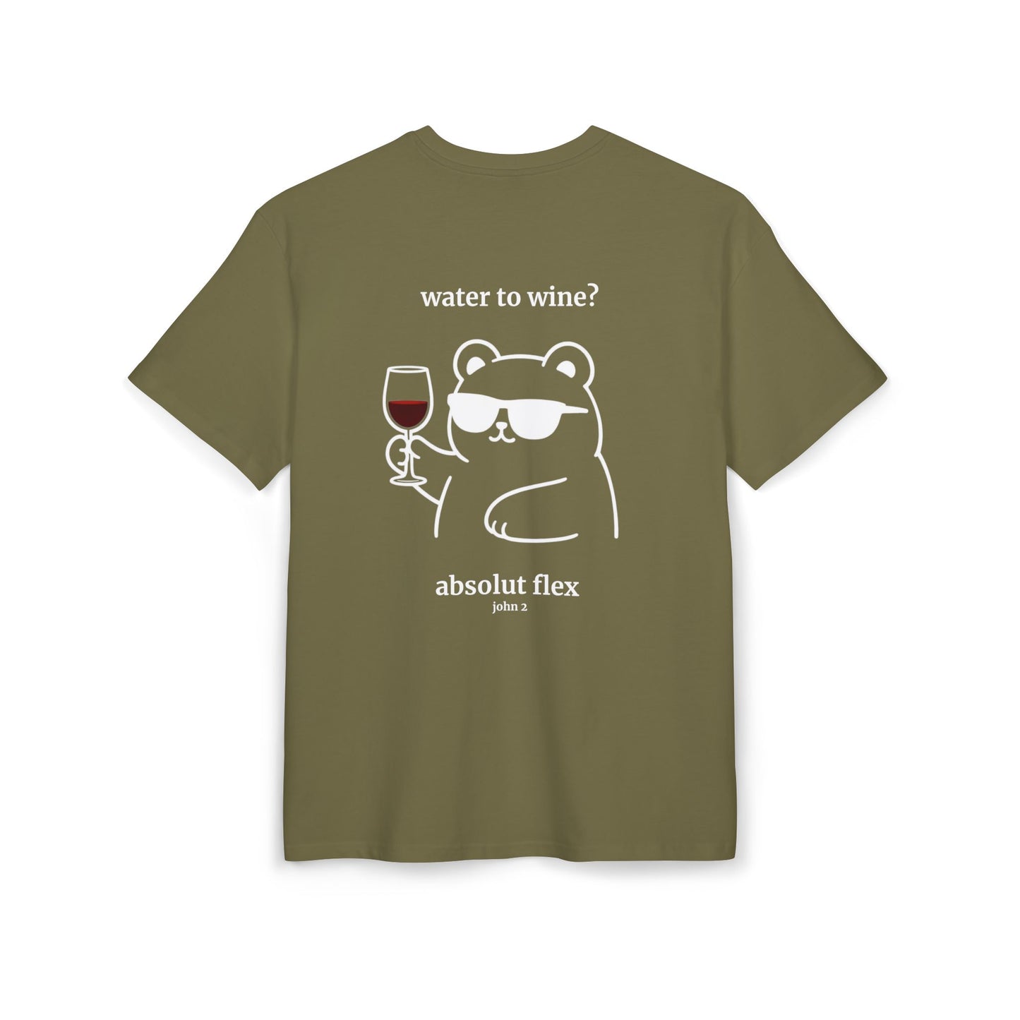 Copy of "Water to wine" Backprint T-shirt