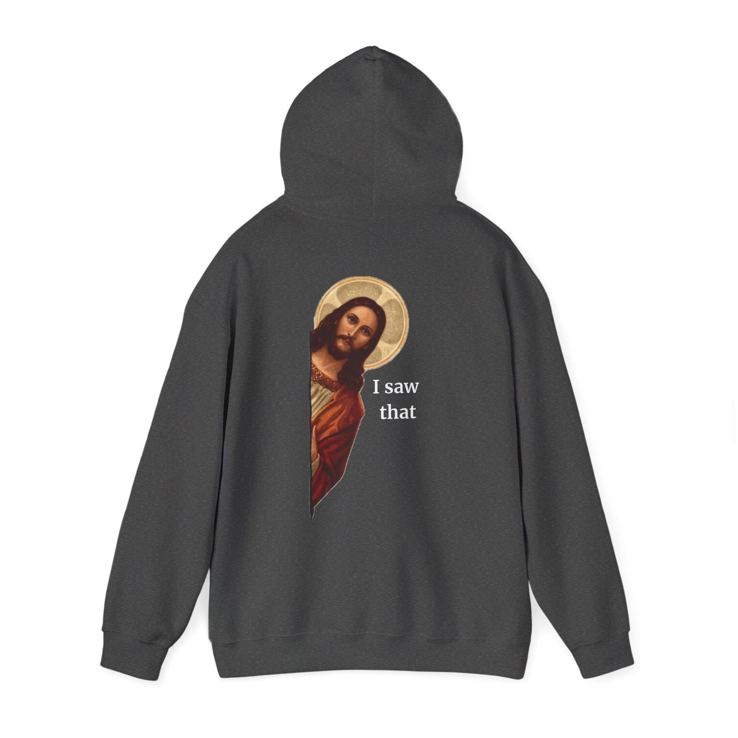 'I Saw That' Backprint Hoodie