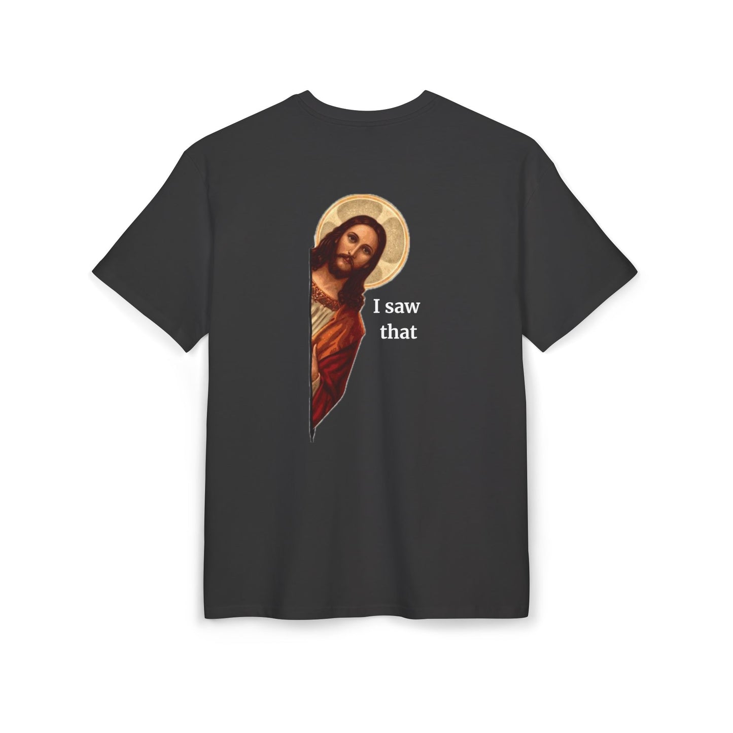 Christian t-shirt with a funny I SAW THAT design